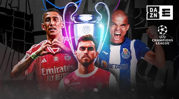 Ver a UEFA Champions League: Guia TV, Programação DAZN/ELEVEN em Portugal
